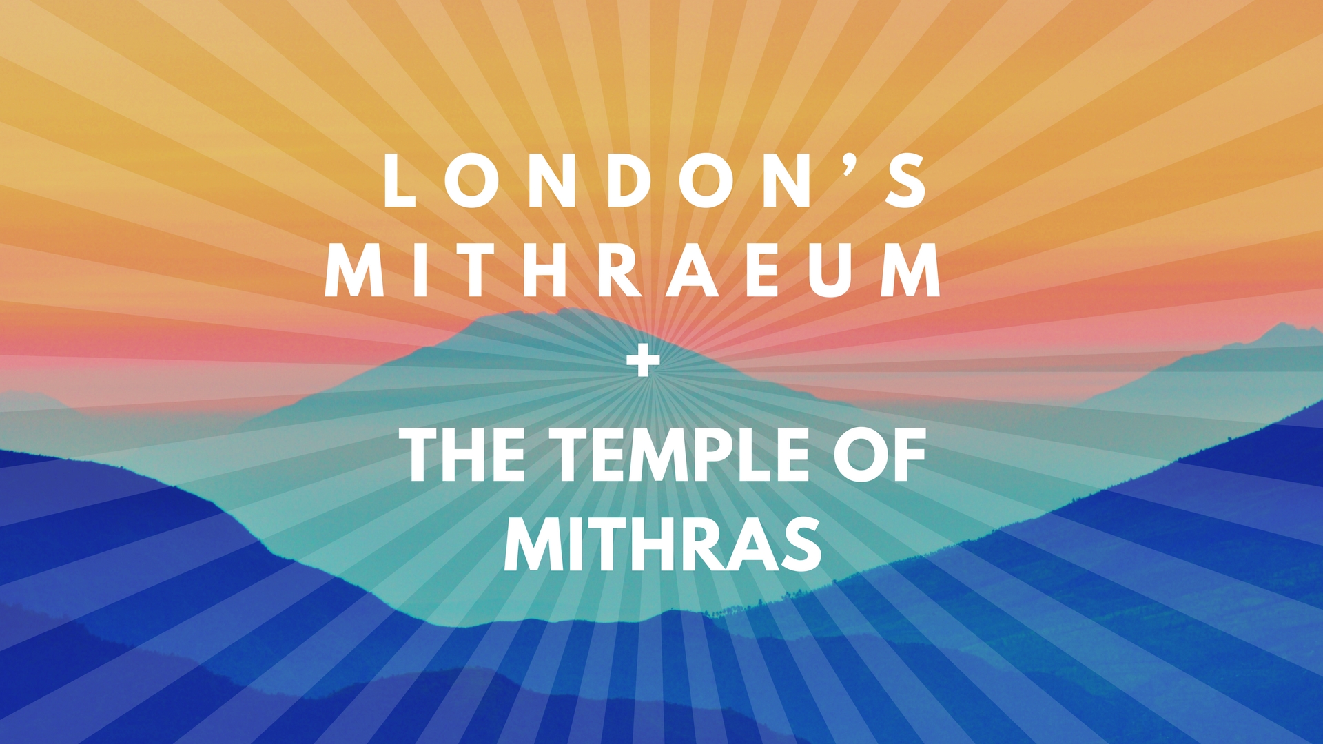 London’s Mithraeum
