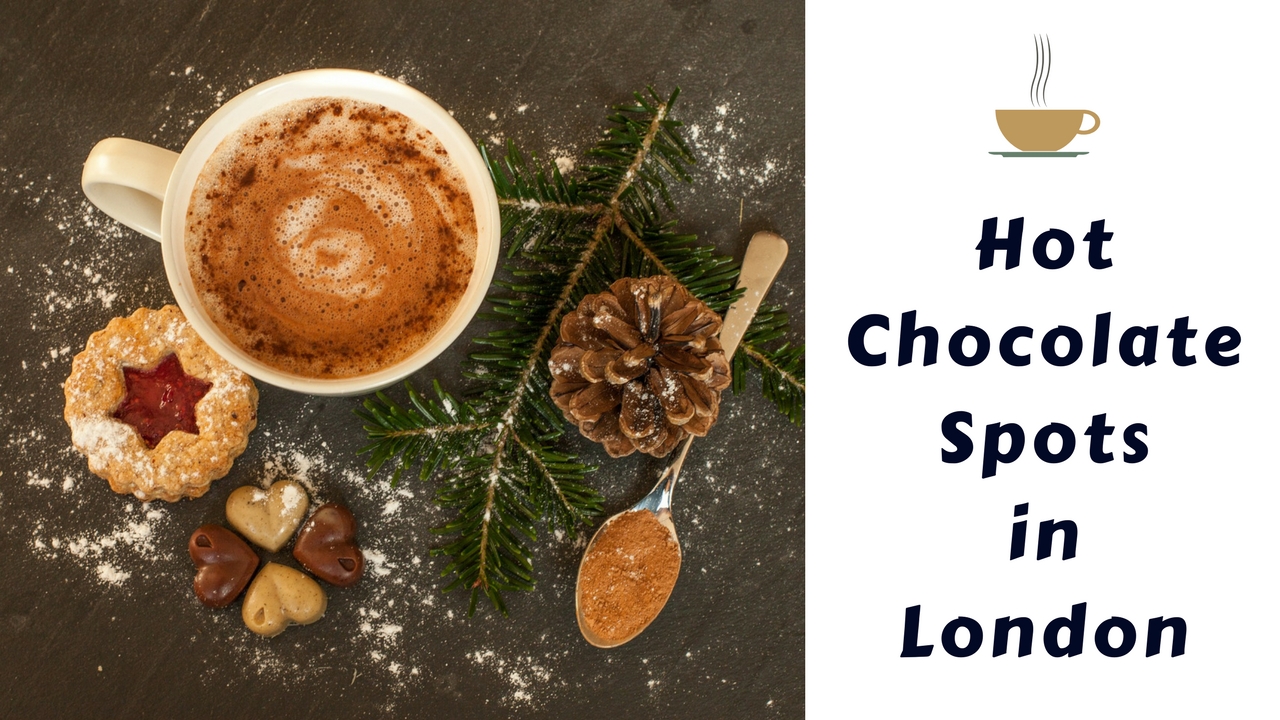 Hot Chocolate spots in London